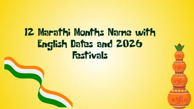Discover the 12 Marathi months name with English dates for 2026! Learn about the Adhik Maas anomaly, festivals like Gudi Padwa, and the Marathi Ritu Chakra.